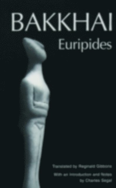 Reginald Gibbons, Euripides - Bakkhai, E-bok