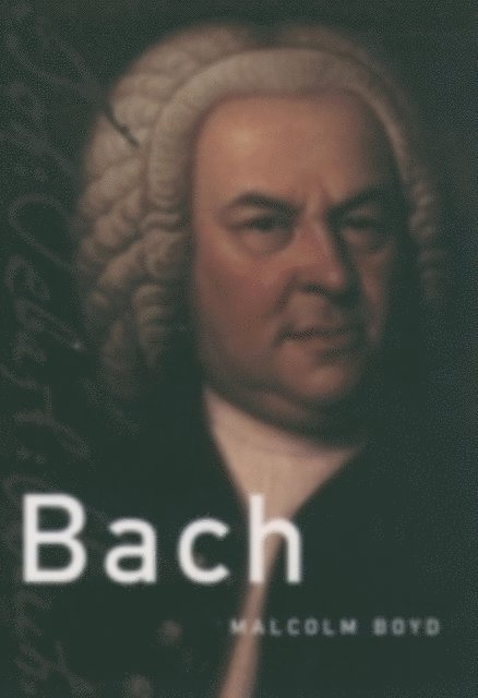 Malcolm Boyd - Bach, E-bok