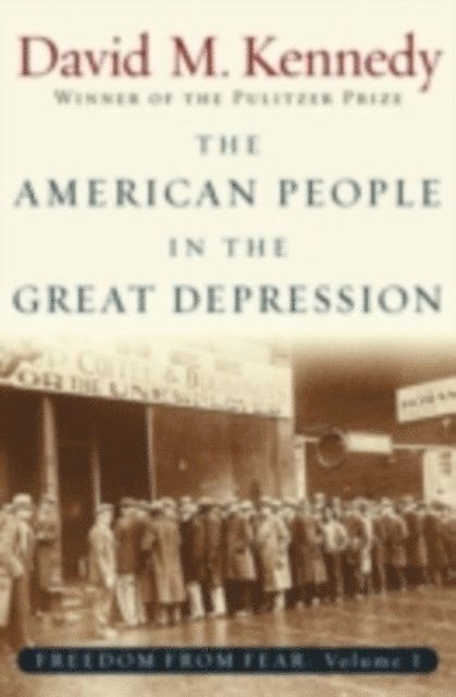 David M. Kennedy - American People in the Great Depression, E-bok