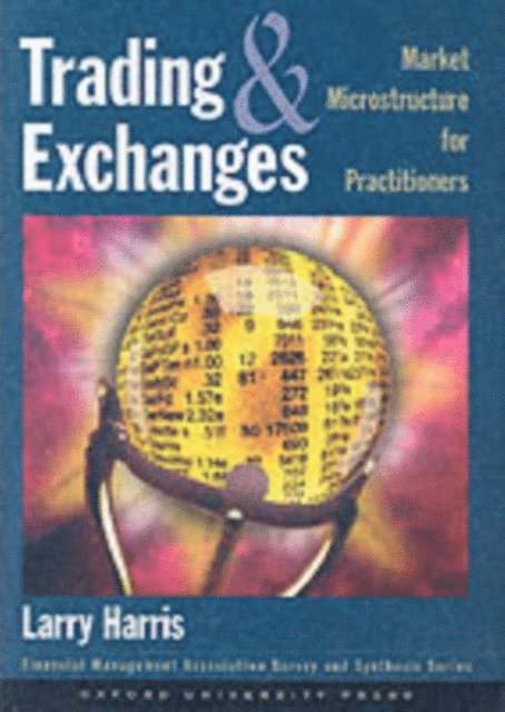 Larry Harris - Trading and Exchanges, E-bok