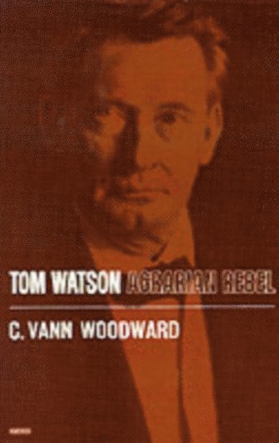 C. Vann Woodward - Tom Watson, E-bok