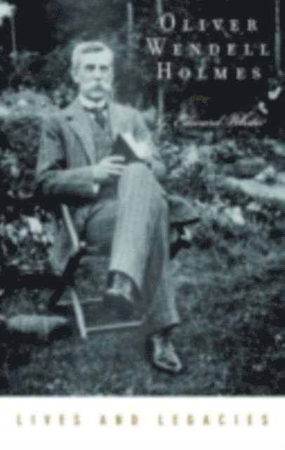 G. Edward White - Oliver Wendell Holmes Jr., E-bok