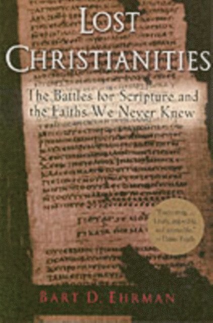 Bart D. Ehrman - Lost Christianities, E-bok