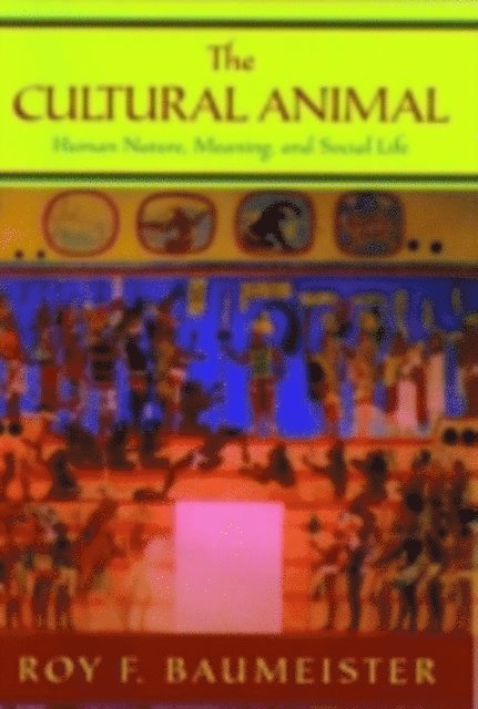 Roy F. Baumeister - Cultural Animal, E-bok
