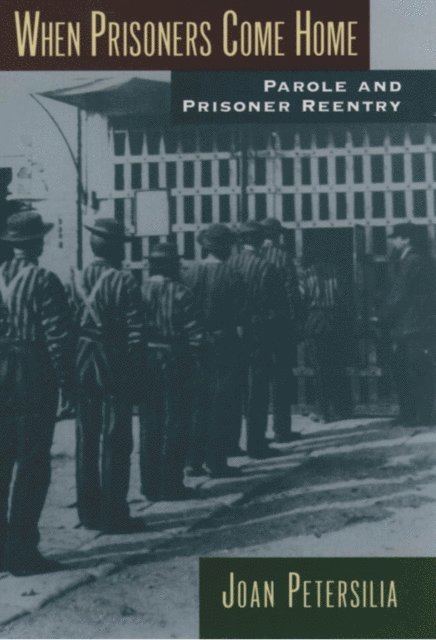 Joan Petersilia - When Prisoners Come Home, E-bok