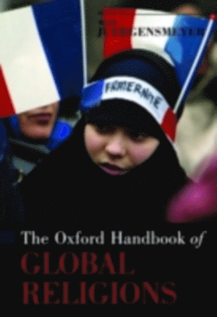 Mark Juergensmeyer - Oxford Handbook of Global Religions, E-bok