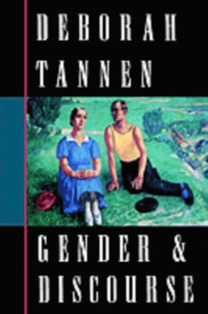 Deborah Tannen - Gender and Discourse, E-bok
