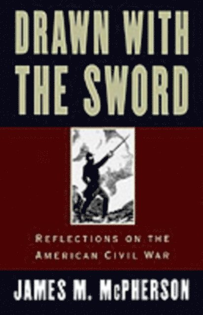 James M. McPherson - Drawn with the Sword, E-bok