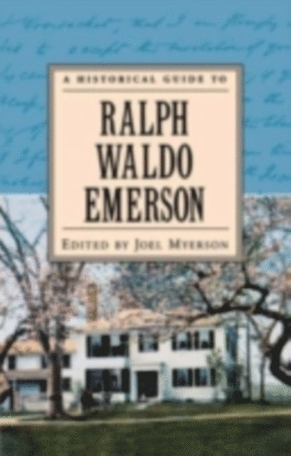 Joel Myerson - Historical Guide to Ralph Waldo Emerson, E-bok