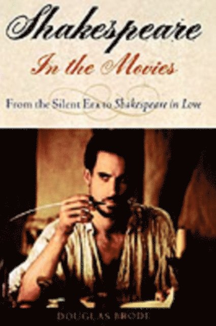 Douglas Brode - Shakespeare in the Movies, E-bok