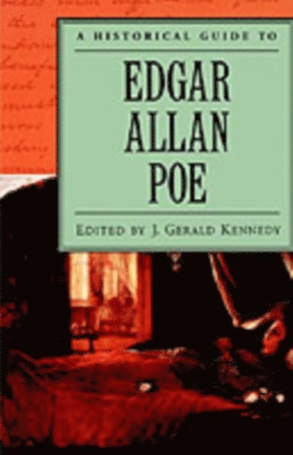 J. Gerald Kennedy - Historical Guide to Edgar Allan Poe, E-bok