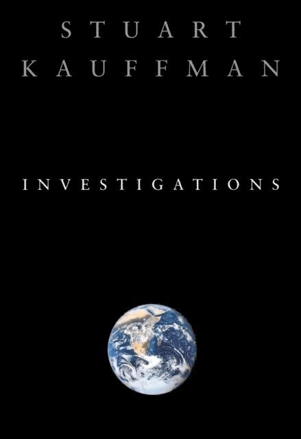 Stuart A. Kauffman - Investigations, E-bok
