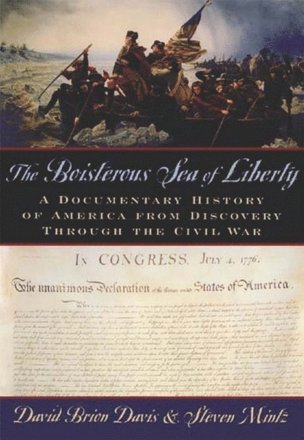 Steven Mintz, David Brion Davis - Boisterous Sea of Liberty, E-bok