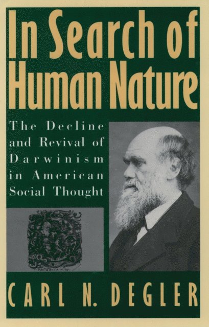 Carl N. Degler - In Search of Human Nature, E-bok