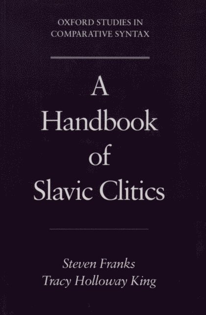 Tracy Holloway King, Steven Franks - Handbook of Slavic Clitics, E-bok