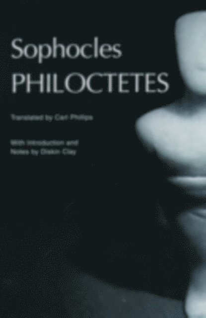 Carl Phillips, Sophocles - Philoctetes, E-bok