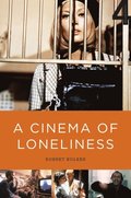 A Cinema of Loneliness (4th Edition)