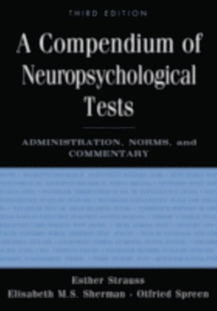 Esther Strauss, Otfried Spreen - Compendium of Neuropsychological Tests, E-bok