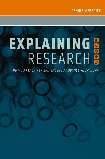 Dennis Meredith - Explaining Research, Häftad