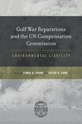 Gulf War Reparations and the UN Compensation Commission