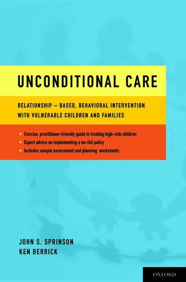 John S. Sprinson, Ken Berrick - Unconditional Care, Häftad. Tillgänglighet: Lägg i varukorg