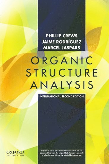 Phillip Crews, Jaime Rodriguez, Marcel Jaspars - Organic Structure Analysis, Häftad