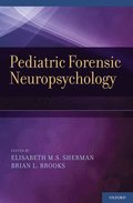 Pediatric Forensic Neuropsychology