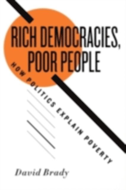 David Brady - Rich Democracies, Poor People, E-bok