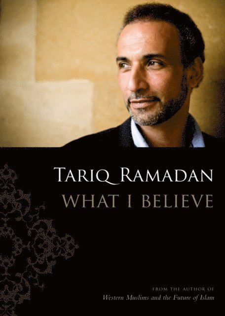 Tariq Ramadan - What I Believe, E-bok