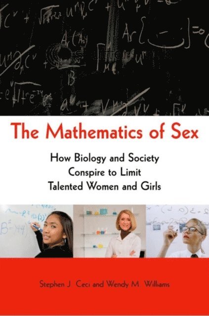 Wendy M. Williams, Stephen J. Ceci - Mathematics of Sex, E-bok