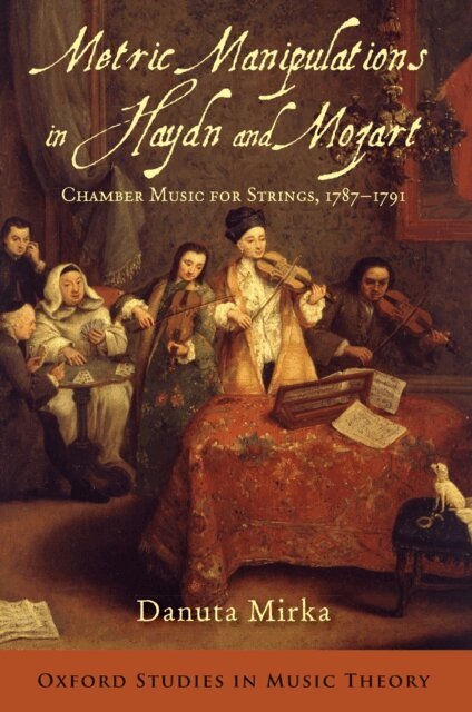 Danuta Mirka - Metric Manipulations in Haydn and Mozart, E-bok