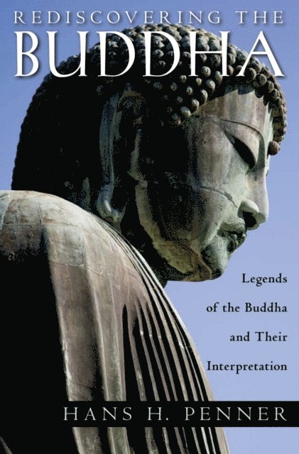 Hans H Penner - Rediscovering the Buddha, E-bok