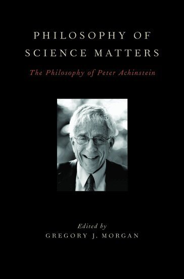 Gregory J. Morgan - Philosophy of Science Matters, Inbunden. Tillgänglighet: Lägg i varukorg