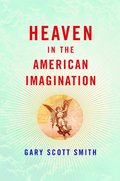 Heaven in the American Imagination