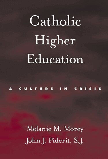 Melanie Morey, John Piderit - Catholic Higher Education, Häftad. Tillgänglighet: Lägg i varukorg