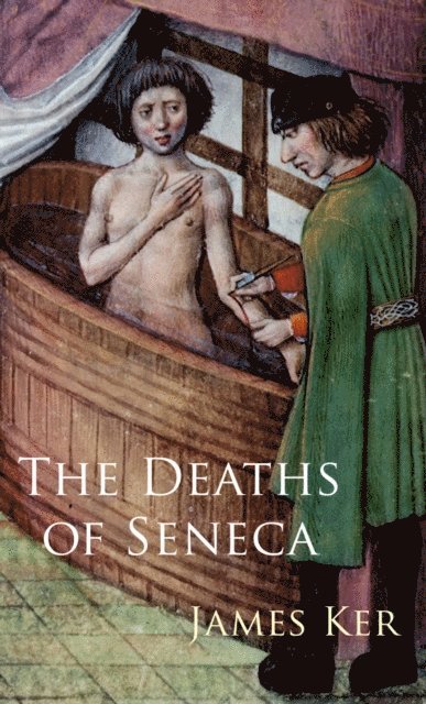 James Ker - Deaths of Seneca, E-bok