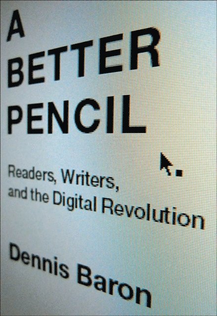 Dennis Baron - Better Pencil, E-bok