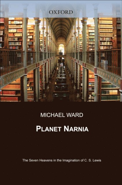 Michael Ward - Planet Narnia, E-bok