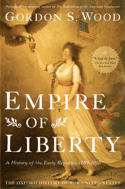 Gordon S. Wood - Empire of Liberty, E-bok