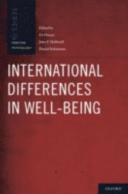 John Helliwell, Daniel Kahneman, Ed Diener - International Differences in Well-Being, E-bok