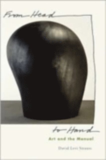 David Levi Strauss - From Head to Hand, E-bok