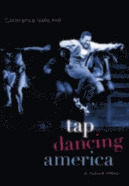Constance Valis Hill - Tap Dancing America, E-bok