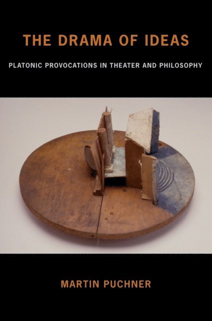 Martin Puchner - Drama of Ideas, E-bok