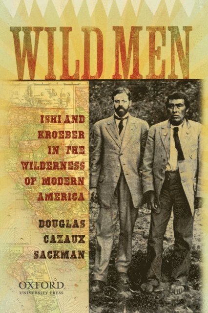 Douglas Cazaux Sackman - Wild Men, E-bok