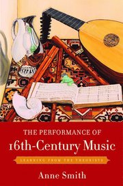 The Performance of 16th-Century Music