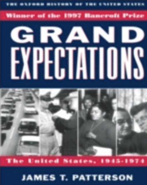 James T. Patterson - Grand Expectations, E-bok