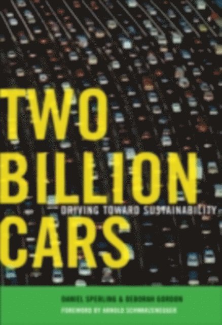 Deborah Gordon, Daniel Sperling - Two Billion Cars, E-bok