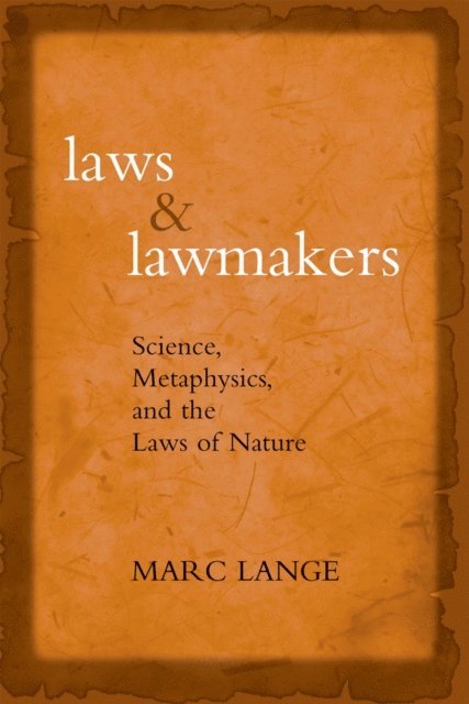 Marc Lange - Laws and Lawmakers, E-bok
