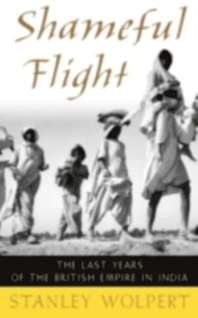 Stanley Wolpert - Shameful Flight, E-bok