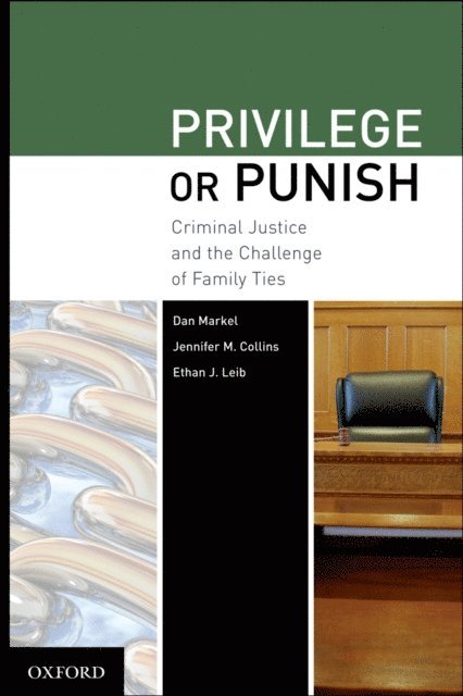 Ethan J Leib, Jennifer M Collins, Dan Markel - Privilege or Punish, E-bok